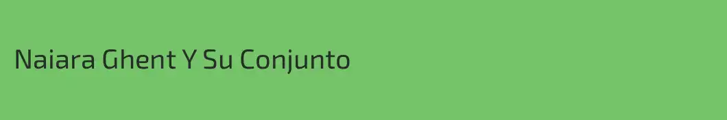 Naiara Ghent Y Su Conjunto